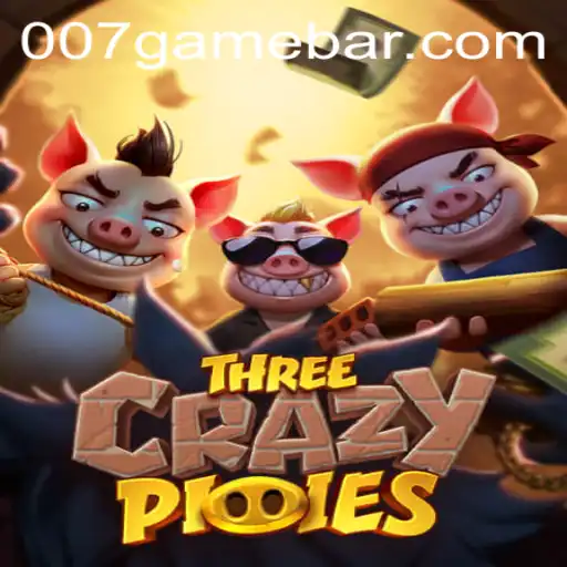 Exploring the Fascinating World of 'ThreeCrazyPiggies' - The New 007game