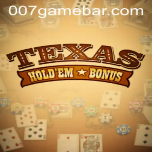 Discover the Thrills of Texas Hold'em Bonus: The 007Game Experience